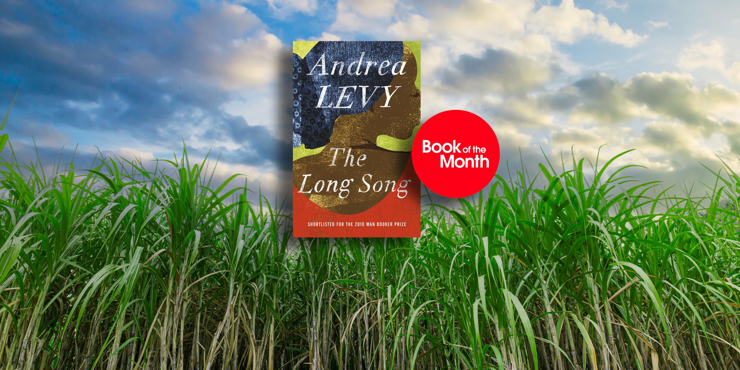 The Long Song by Andrea Levy